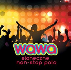 Radio Wawa - Słoneczne Non-Stop Polo